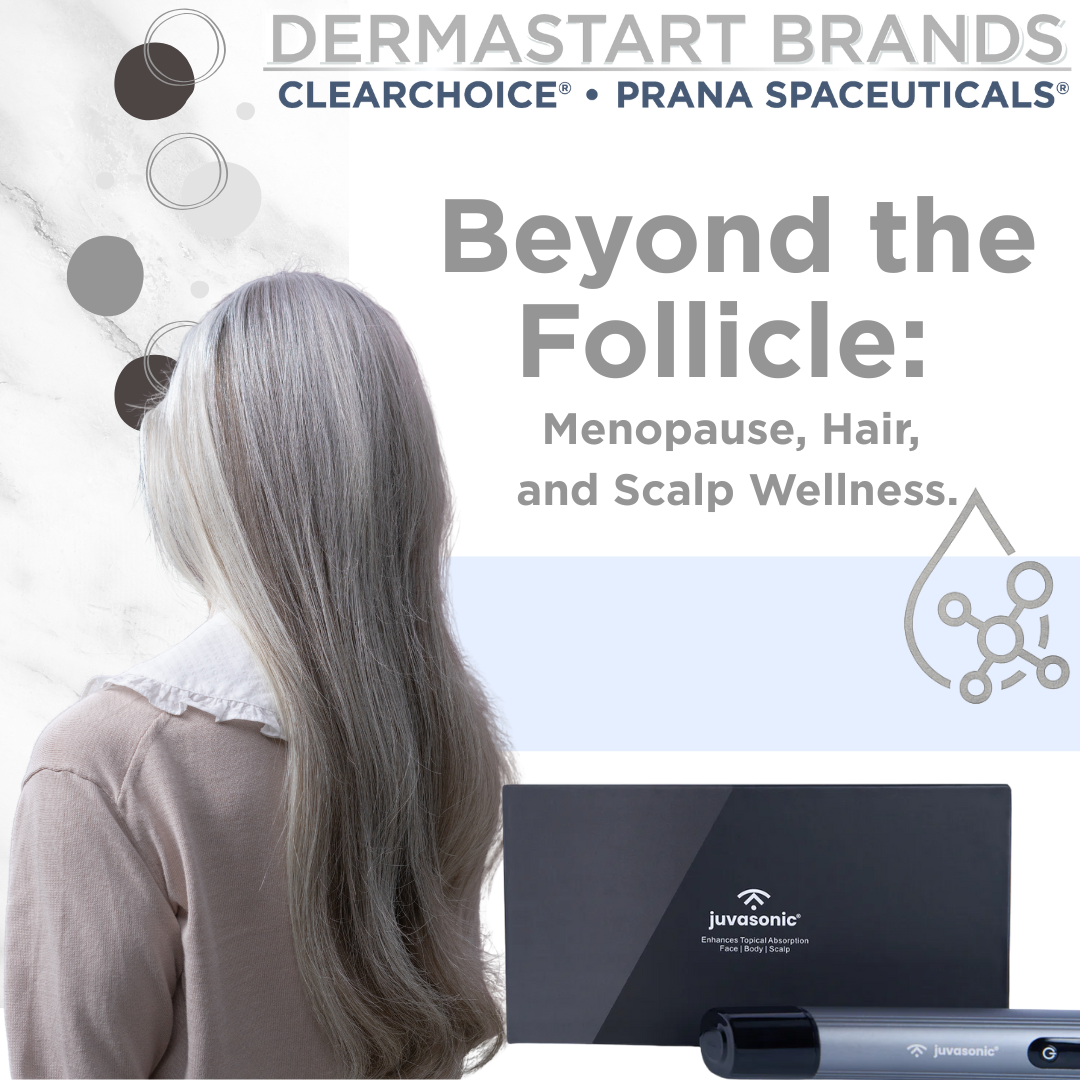November 17th Beyond the Follicle: Menopause, Hair, and Scalp Wellness with Juvasonic