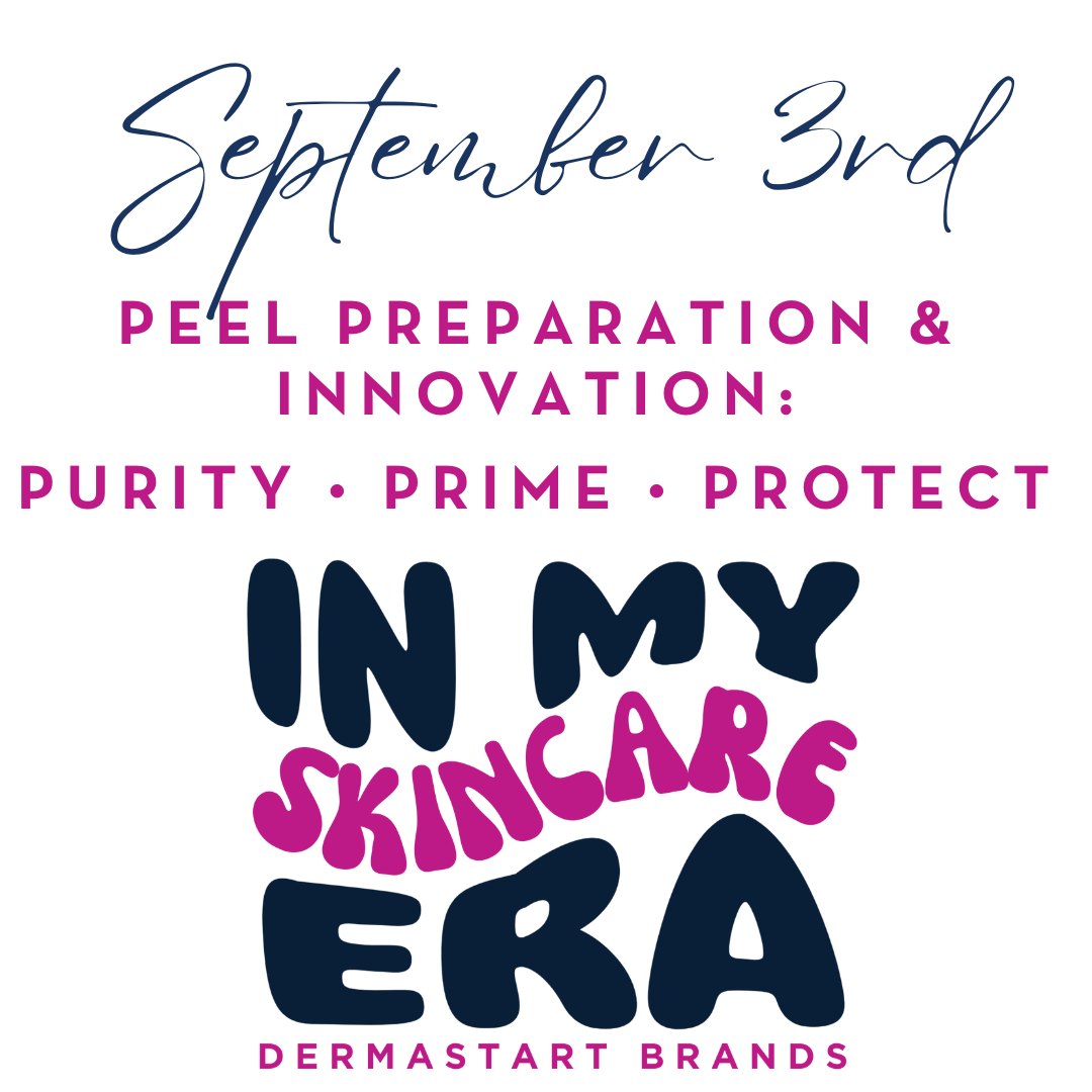 September 3rd Peel Preparation & Innovation: Purity, Prime, & Protect